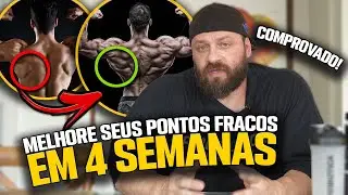 MELHORE SEUS PONTOS FRACOS EM 4 SEMANAS! SUA DORSAL MAIS LARGA E DEFINIDA!