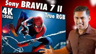 Incredible TV. BRAVIA 7 II Review: True RGB 4K 120Hz TV & Next-Gen Gaming Beast!