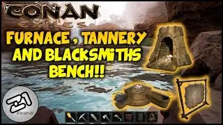Conan Exiles Furnace, Blacksmith and Tannery !! | Lets Play Conan Exiles Gameplay | Z1 Gaming