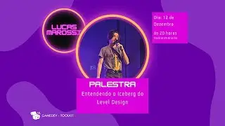 Entendendo o Iceberg do Level Design - Lucas Marossi - Bate papo GameDev #33 - Game Design