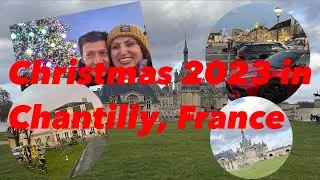 Chantilly: Walking tour, visiter ce beau chatau:Christmas 2024 en France  پیاده روی در فرانسه