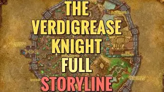 The Verdigrease Knight FULL Storyline (Sojourner of undermine) (WoW TWW)