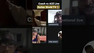 ACE Live vs Czech in Effect- Barber World TV Tries To End Their Beef #travel #shorts  #acelive