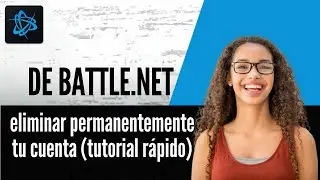 C&oacute;mo eliminar permanentemente tu cuenta de Battle net tutorial r&aacute;pido
