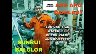 EDU CANNOT GET WATER, PLS CHECK VALVE AND BOOSTER #BWTS #SUNRUI #makinista #marineengineer