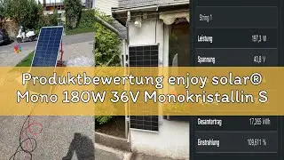 Produktbewertung enjoy solar&reg; Mono 180W 36V Monokristallin Solarmodul Solarpanel ideal f&uuml;r 24V Garte