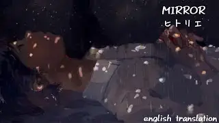 MIRROR | hitorie | english translation