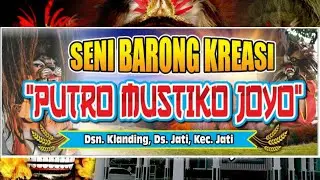 Seni Barong Kreasi PUTRO MUSTIKO JOYO lokasi Bulakan