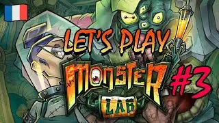 MONSTER LAB 🤖 | Let's play 🇫🇷 #3