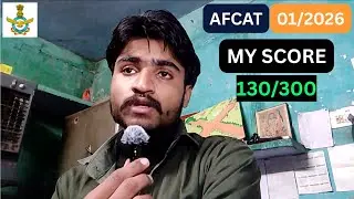 My AFCAT 01/2026 SCORE 