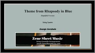 Theme from Rhapsody in Blue (simplified) - Gershwin - arranged for string quartet by Zene Strings