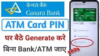 Canara Bank ATM card pin generation 2024. Canara Bank Debit card pin generate.