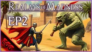 🔴Conquering The Sands Of Time! | REALMS OF MADNESS | Ep2