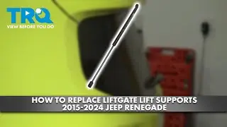 How to Replace Liftgate Lift Supports 2015-2024 Jeep Renegade