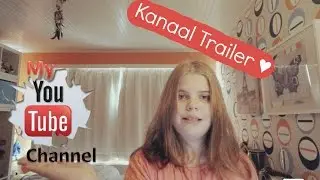 Kanaal Trailer | ItsKiki