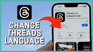 How to Change Language on Threads App 2023?