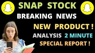 SNAP Stock Review - New Products & Technical Analysis 2 Minute Report !