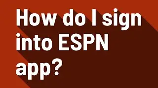 How do I sign into ESPN app?