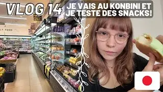 #VLOG 14 - JAPON - JE VAIS AU KONBINI ET JE TESTE DES SNACKS!