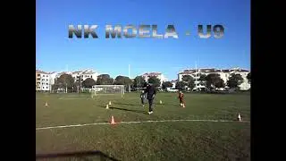 NK MOELA TRENING U9 - PART 2 SOCCER TRAINING