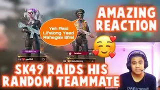 SK49 RAIDS HIS RANDOM INDIAN TEAMMATE ❤️ || INDIAN STREAMER AMAZING REACTION 🤩 - GAURABYT ||