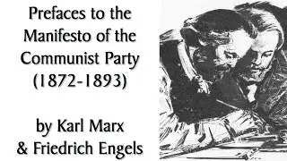 Prefaces to The Communist Manifesto (1872-1893) by Karl Marx and Friedrich Engels. Marxist Audiobook