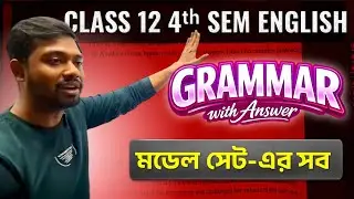 Class 12 4th Sem English Grammar by Parshad Model Question Set | Grammar নিয়ে কিসের চিন্তা
