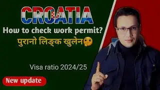 How to check work permit|Croatia visa ratio| seasonal V long term visa|All new updates