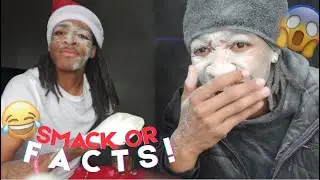 Smack or Facts... (It gets heated?!)
