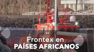 Bruselas insistir&aacute; en el despliegue de Frontex en los pa&iacute;ses africanos