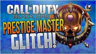 Black Ops 3 Master Prestige Glitch!! (Updated 2016) Xbox One & Ps4