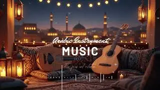 Arabic Oud Music 🌙 | Ancient Oud Music for Meditation, Peace & Healing