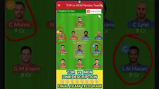 TOR vs MON Dream11 Prediction🔥| TOR vs MON Dream11 Prediction | TOR vs MON Dream11 Team #possible11
