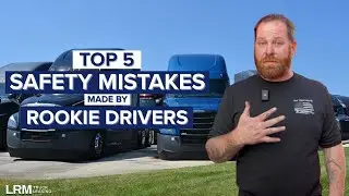 Начинающим водителям с правами категории CDL следует избегать этих типичных ошибок!
