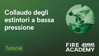 Collaudo degli estintori a bassa pressione