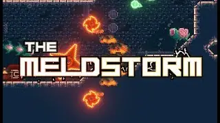The Meldstorm - Synergy Roguelite Platformer - Early Trailer