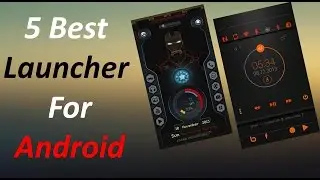 5 Best Launcher for Android Mobile New in 2016/2017