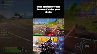 When your team escapes because of broken game physics - Fortnite #fortnite #fortniteclips #pvp