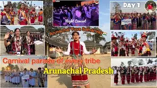 Day 1 in Chongkham, NAMSAI, carnival parade of every tribe in Arunachal Pradesh, 🇮🇳 Night Concert 🎵 