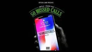 Most Official - 50 Missed Calls