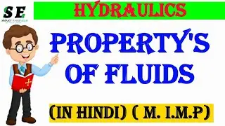 Property's of fluids!specific gravity! Specific weight! Specific volume! Hydraulic introduction