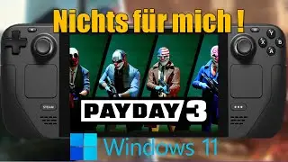 PAYDAY 3 | Steam Deck | WIndows 11 | Gameplay