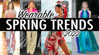 8 Wearable Spring Fashion Trends for 2022