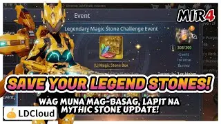 Kuha muna tayo Legend Stone  - Prep for Mythic Stone