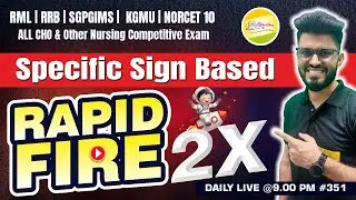 Specific Sign Based  RML | KGMU | SGPGIMS | RRB | NORCET-10 | CHO RAPID MCQ #351 By Ravi  sir