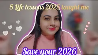 5 Life Lessons 2025 taught me 📖 | This will 200% save your 2026 🧿 | Ritika Virmani ❤️
