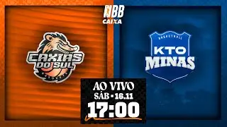 Caxias do Sul Basquete X KTO Minas | NBB CAIXA 2024/25 | 16/11/2024 | Ao vivo - 17h00