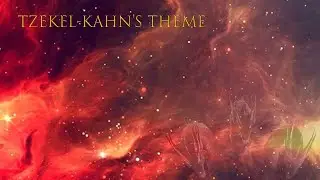 Tzekel-Kahn's Theme (Monsters Montage Vol. 5)
