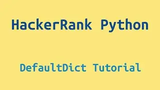 33. HackerRank Python Preparation - DefaultDict Tutorial - Challenge Solution