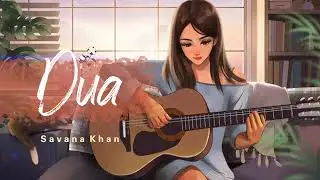 Jo Bheji Thi Dua : Female Guitar Cover Savana Khan